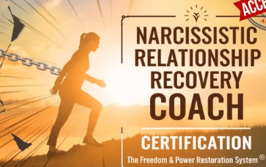 Narcissistic Relationship Recovery Coach Certification: The Freedom & Power Restoration System™️